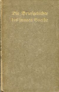 Goethe, Die Briefgedichte des jungen Goethe. (Umschlag)