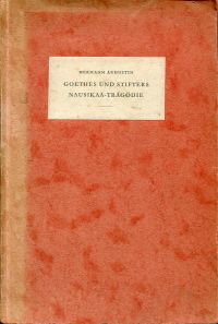 Augustin, Goethes und Stifters Nausikaa-Tragödie. (Umschlag)
