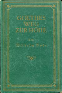 Bode, Goethes Weg zur Höhe. (Umschlag)