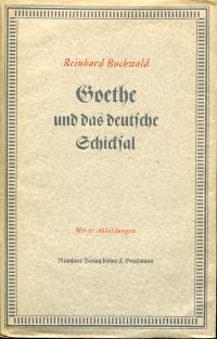 Buchwald, Goethe und das deutsche Schicksal. (Umschlag)