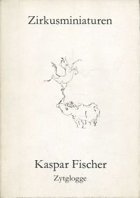 Fischer, Zirkusminiaturen. (Umschlag)