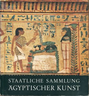 Staatliche Sammlung ägyptischer Kunst. (Einband)