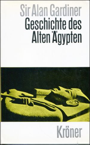 Gardiner, Geschichte des Alten Ägypten. (Schutzumschlag)
