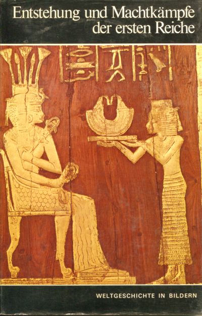 Schaeffner, Entstehung und Machtkämpfe der ersten Reiche. (Schutzumschlag)