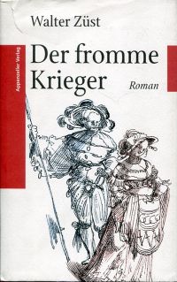 Züst, Der fromme Krieger. (Umschlag)