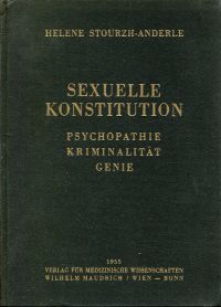 Stourzh-Anderle, Sexuelle Konstitution, Psychopathie, Kriminalität, Genie. (Umschlag)