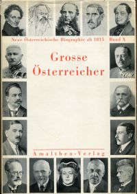Neue österreichische Biographie ab 1815: Große Österreicher, Band 10. (Umschlag)