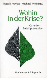 Freytag, Wohin in der Krise? (Umschlag)