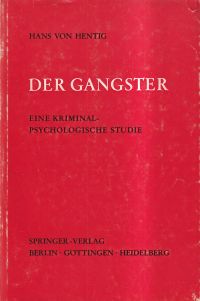 Hentig, Der Gangster. (Umschlag)
