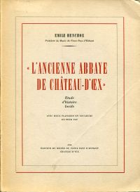 Henchoz, Ancienne Abbaye de Château-d'OEx. (Umschlag)