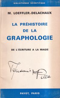 Loeffler-Delachaux, La préhistoire de la graphologie. (Umschlag)