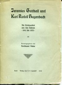 Vetter, Gotthelf, Jeremias und Karl Rudolf Hagenbach: Ihr Briefwechsel aus den J (Umschlag)