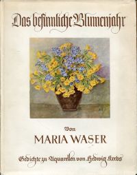Waser, Das besinnliche Blumenjahr. (Umschlag)