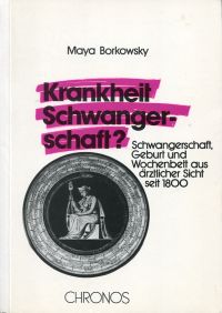 Borkowsky, Krankheit Schwangerschaft? (Umschlag)