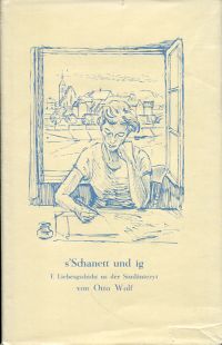 Wolf, s' Schanett und ig. (Umschlag)