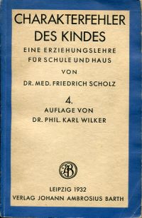 Scholz, Die Charakterfehler des Kindes. (Umschlag)