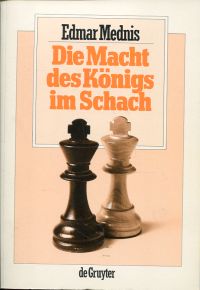 Mednis, Die Macht des Königs im Schach. (Umschlag)