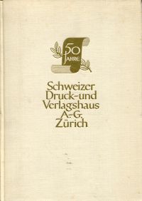 Muri, 50 Jahre Schweizer Druck- und Verlagshaus A.-G., Zürich. (Umschlag)