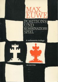 Euwe, Positions- und Kombinationsspiel im Schach. (Umschlag)