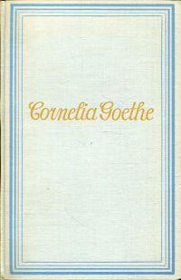 Schneider-Weckerling, Cornelia Goethe. (Umschlag)