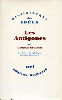 Steiner, Les Antigones. (Umschlag)