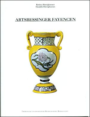 Bärninghausen, Abtsbessinger Fayencen. (Einband)