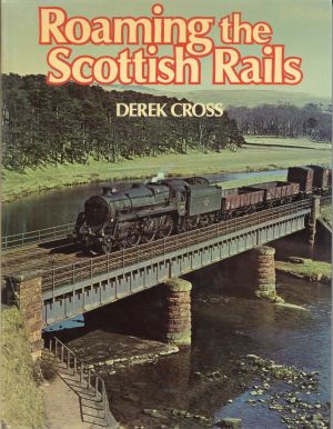 Cross, Roaming the Scottish rails. (Umschlag)