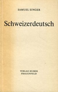 Singer, Schweizerdeutsch. (Umschlag)