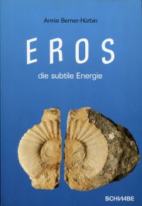 Berner-Hürbin, Eros - die subtile Energie. (Umschlag)