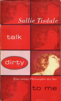 Tisdale, Talk dirty to me. (Umschlag)
