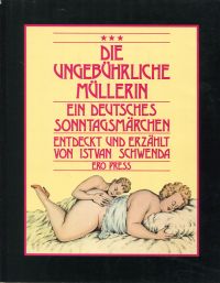 Schwenda, Die ungebührliche Müllerin. (Umschlag)