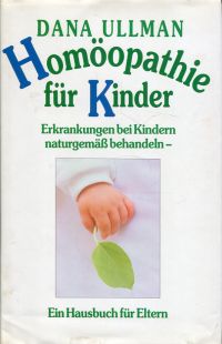 Ullman, Homöopathie für Kinder. (Umschlag)