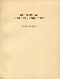 Heubach, Der Weinbau in der Gemeinde Spiez. (Einband)