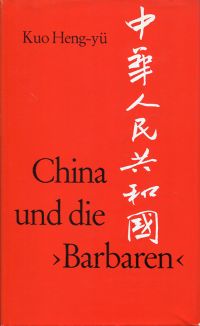 Guo, China und die "Barbaren". (Umschlag)
