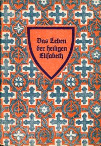Strauss und Torney, Das Leben der heiligen Elisabeth. (Umschlag)