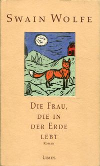 Wolfe, Die Frau, die in der Erde lebt. (Umschlag)