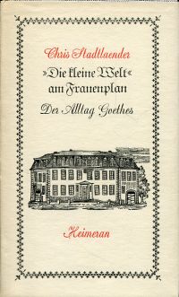 Stadtlaender, Die kleine Welt am Frauenplan. (Umschlag)