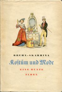 Bruhn, Kostüm und Mode. (Umschlag)