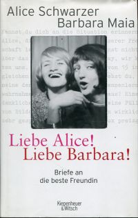Schwarzer, Liebe Alice! Liebe Barbara! (Umschlag)