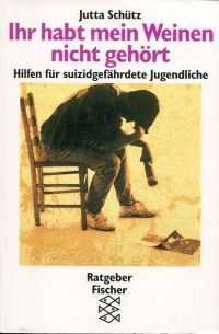 Schütz, Ihr habt mein Weinen nicht gehört. (Umschlag)