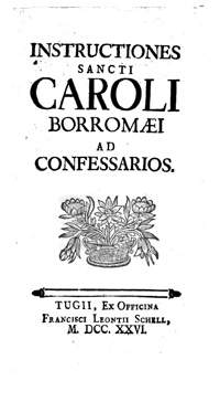 Borromeo, Instructiones Sancti Caroli Borromaei ad confessarios. (Titelseite)