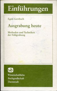 Gersbach, Ausgrabung heute. (Umschlag)