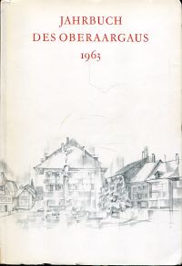 Jahrbuch des Oberaargaus, 6. Jahrgang 1963. (Umschlag)