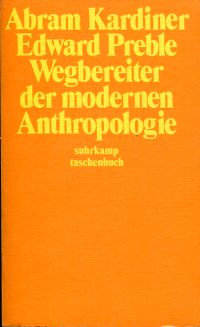 Kardiner, Wegbereiter der modernen Anthropologie. (Umschlag)