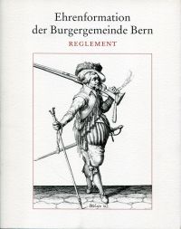Rubli, Ehrenformation der Burgergemeinde Bern. (Umschlag)