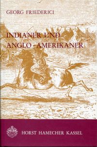 Friederici, Indianer und Anglo-Amerikaner. (Umschlag)