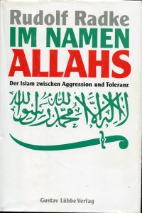 Radke, Im Namen Allahs. (Umschlag)