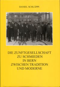 Schläppi, Die Zunftgesellschaft zu Schmieden in Bern zwischen Tradition und Mode (Umschlag)