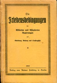Die Friedensbedingungen der Allierten und Assoziierten Regierungen Mit Einleitun (Umschlag)