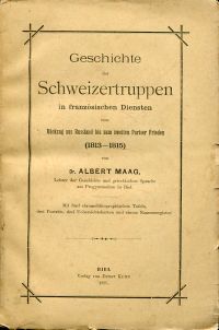 Maag, Geschichte der Schweizertruppen in französischen Diensten (Umschlag)